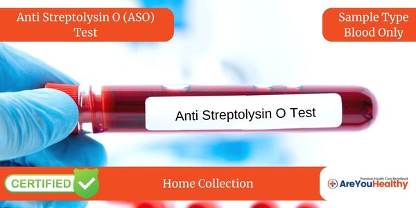 Anti Streptolysin O (ASO) Test
