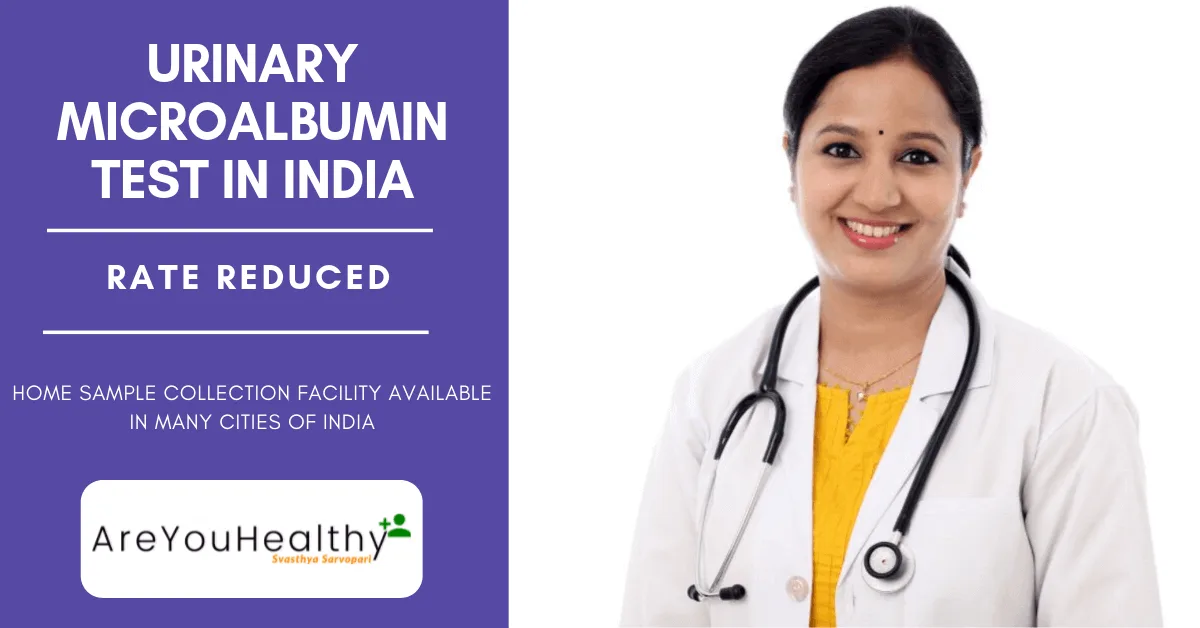 URINARY-MICROALBUMIN-TEST-IN-INDIA-By-areyouhealthy