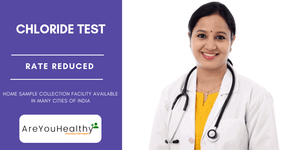 Chloride Test By Thyrocare