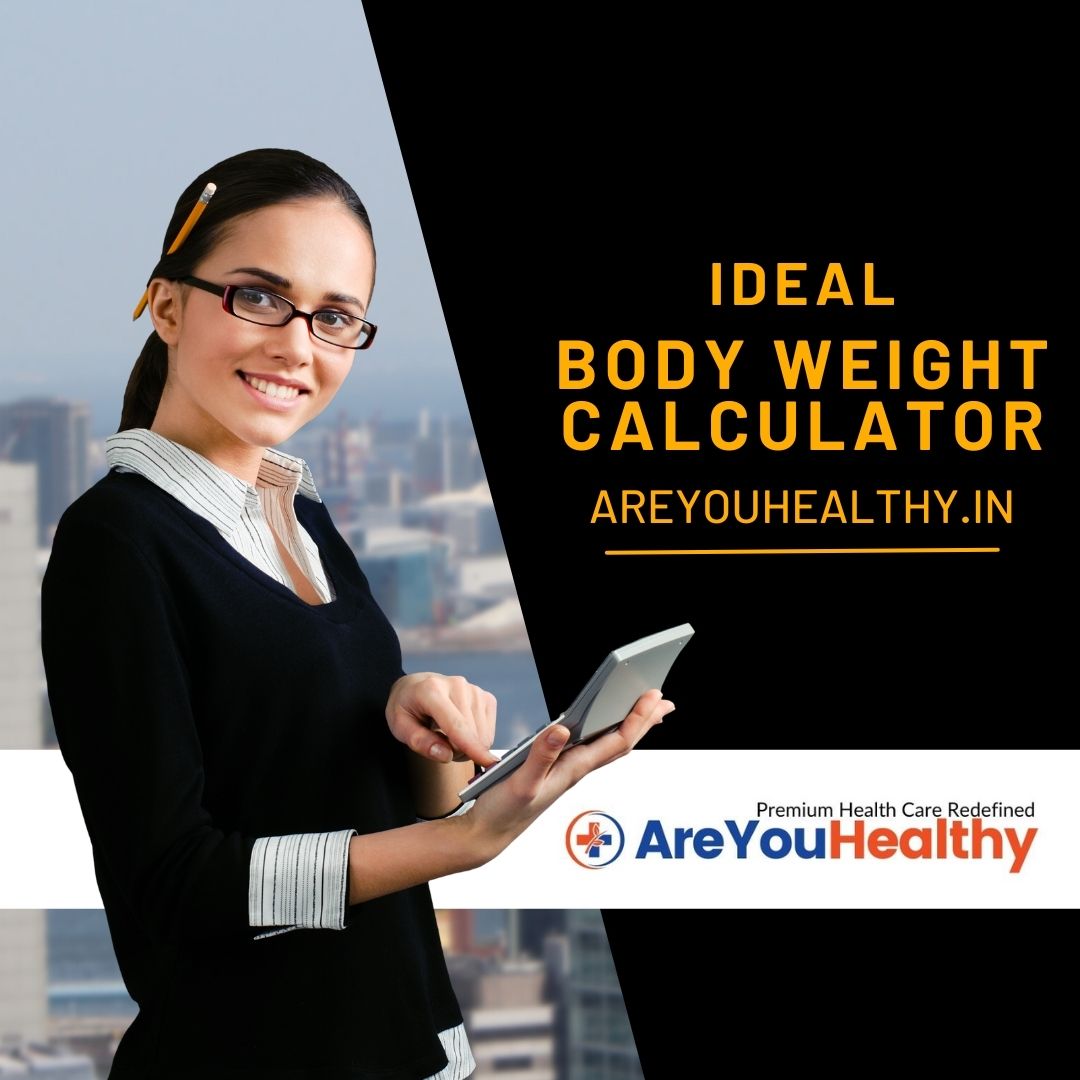 ideal-body-weight-calculator-male-female-areyouhealthy