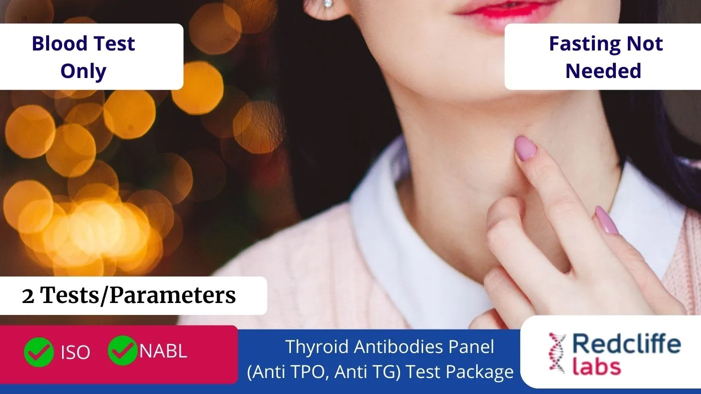 Thyroid Antibodies Panel (Anti TPO, Anti TG) Test